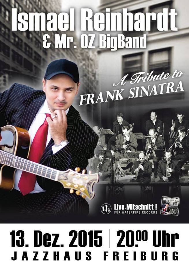 Concert a Fribourg Germany avec Ismael Reinhardt Hommage a Frank Sinatra